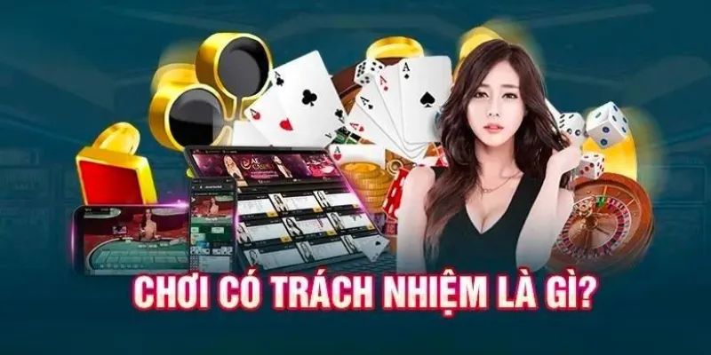 Khái niệm về chơi có trách nhiệm HUBET